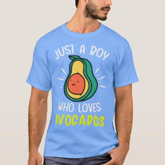 Just A Boy Who Loves Avocados 2 T-Shirt