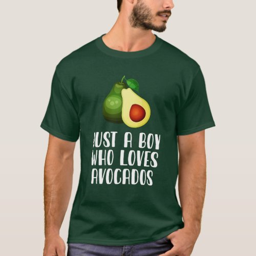 Just A Boy Who Loves Avocados T_Shirt