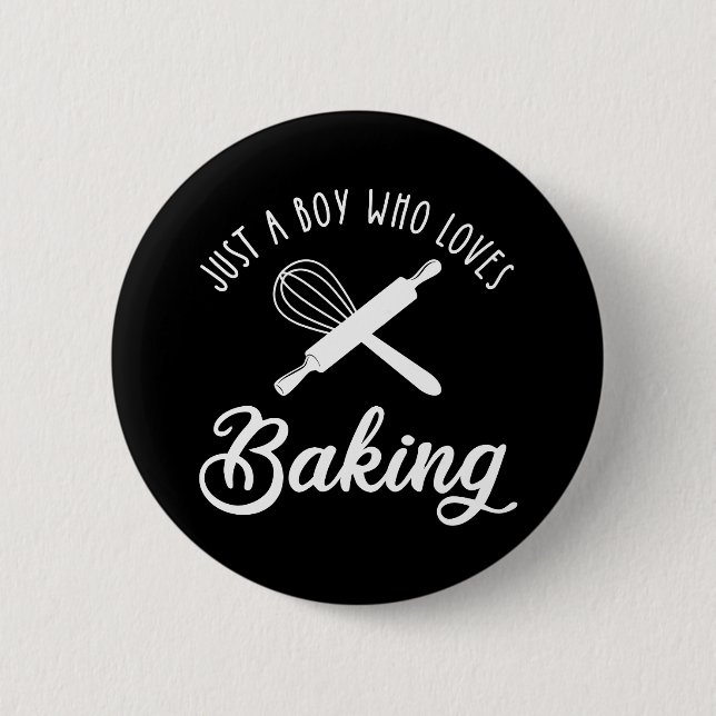 Just A Boy Who Loves Baking Button (Front)