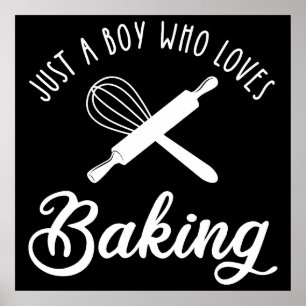 Just A Boy Who Loves Baking Poster