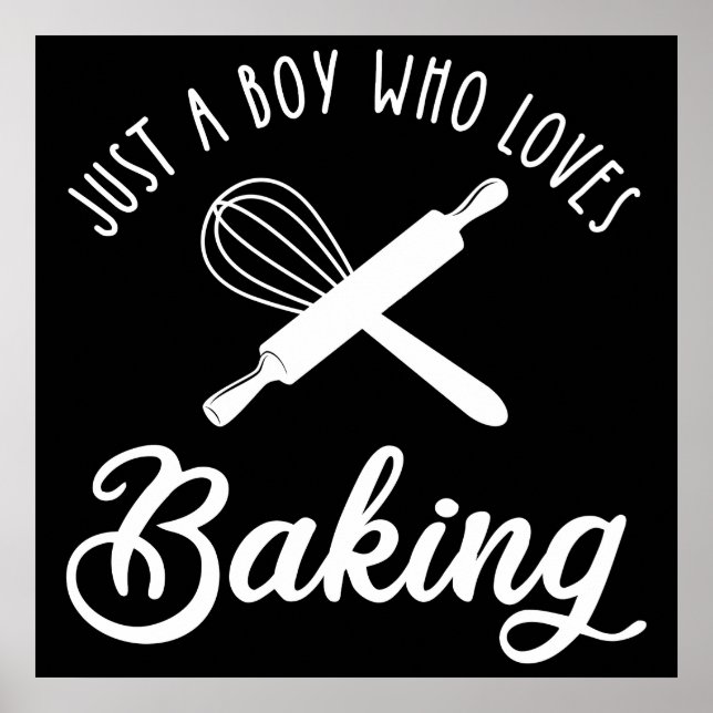 Just A Boy Who Loves Baking Poster (Front)