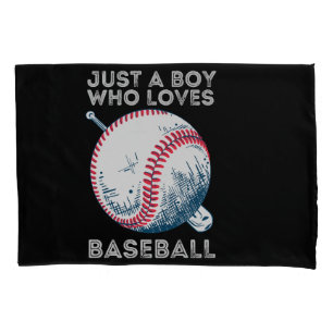 Just a Boy Who Loves Baseball Batter baseball Ball Pillow Case