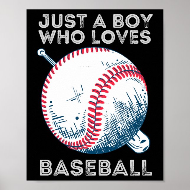 Just a Boy Who Loves Baseball Batter baseball Ball Poster (Front)