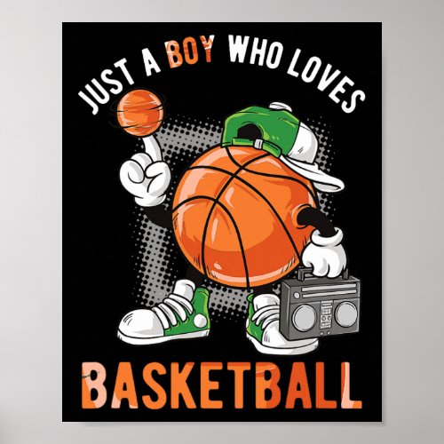 Just A Boy Who Loves Basketball  Poster