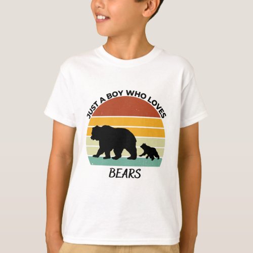 Just a Boy who loves bears T_Shirt