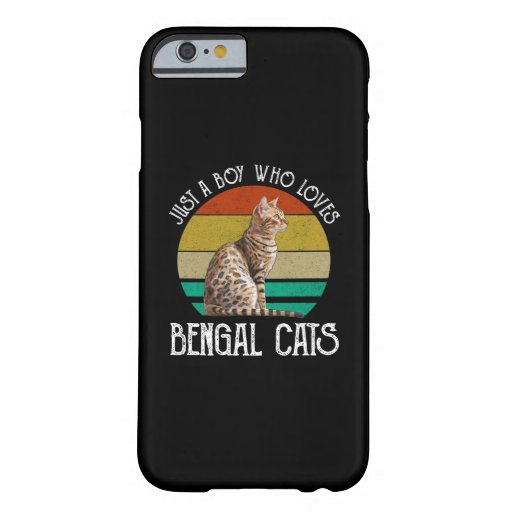 Just A Boy Who Loves Bengal Cats Barely There iPhone 6 Case