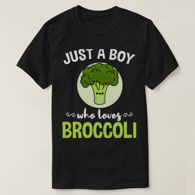 Just A Boy Who Loves Broccoli 2 T-Shirt (Design Front)