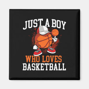 Just A Boy Who Loves Bysketbyll - Player Hoops Magnet