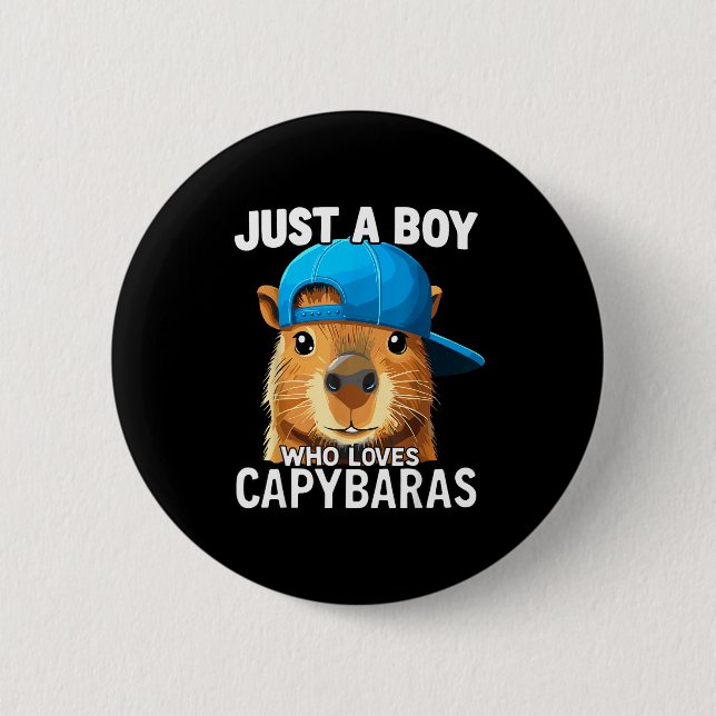 Just A Boy Who Loves Capybaras  Button (Front)