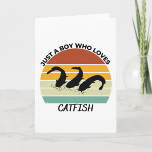 Just a boy who loves catfish card