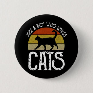 Just A Boy Who Loves Cats Button