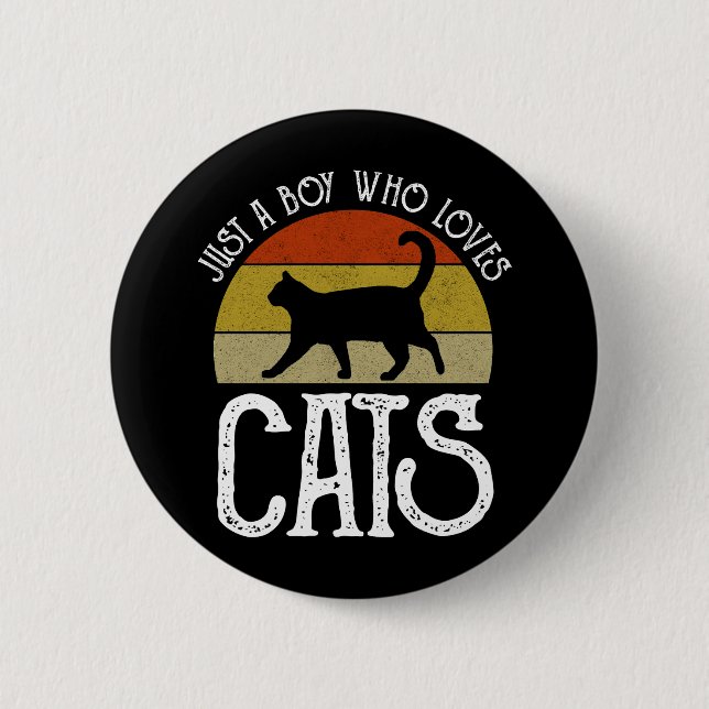 Just A Boy Who Loves Cats Button (Front)