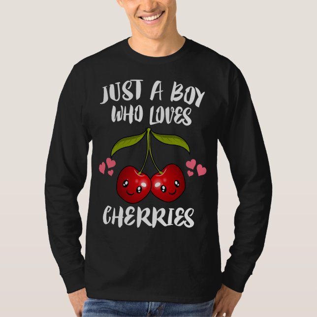 Just A Boy Who Loves Cherries Fruit Lover T-Shirt (Front)