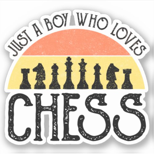 Just A Boy Who Loves Chess Sticker