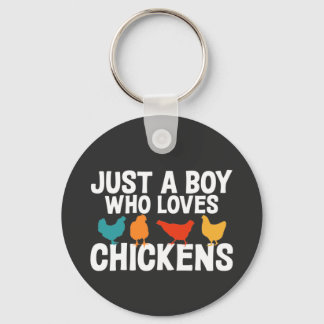 Just a Boy Who Loves Chickens Funny Chicken Lovers Keychain