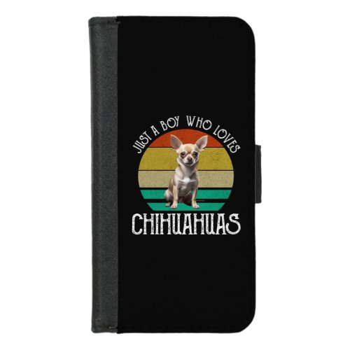 Just A Boy Who Loves Chihuahuas iPhone 87 Wallet Case