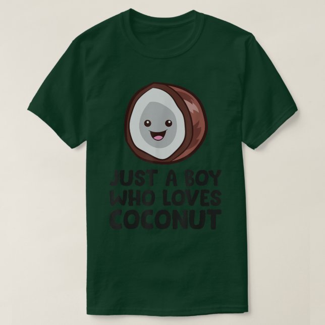 Just a Boy Who Loves Coconut  T-Shirt (Design Front)