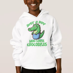 Just A Boy Who Loves Crocodiles Hoodie