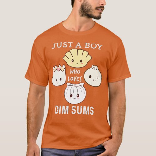 Just a boy who loves dim sums kids dumpling yum T_Shirt