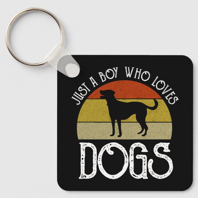 Just A Boy Who Loves Dogs Keychain (Front)