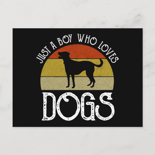 Just A Boy Who Loves Dogs Postcard (Front)