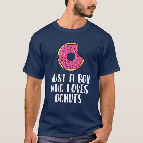 Just A Boy Who Loves Donuts T_Shirt