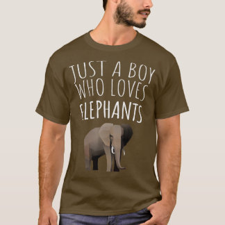 JUST A BOY WHO LOVES ELEPHANTS ELEPHANT LOVER TSHI T-Shirt