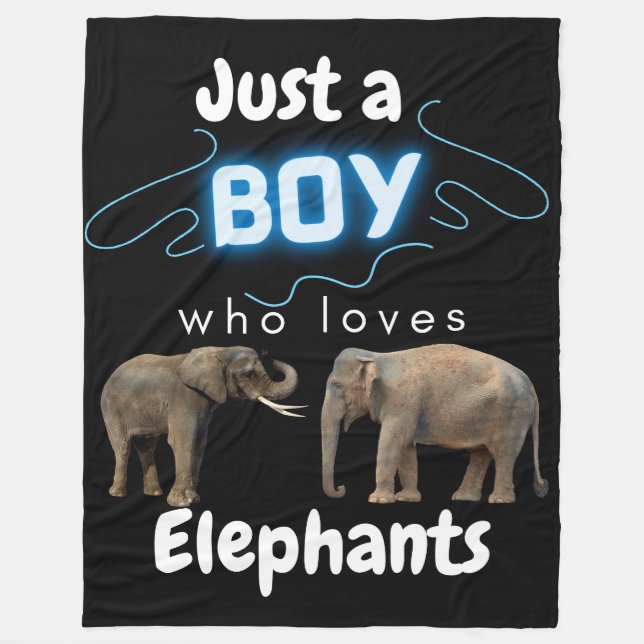 Just A Boy Who Loves Elephants Fleece Blanket (Front)