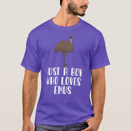 Just A Boy Who Loves Emus T_Shirt