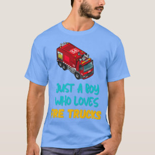 Just A Boy Who Loves Fire Trucks For Boys Fire Fig T-Shirt