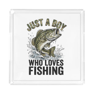 Just A Boy Who Loves Fishing Bass Acrylic Tray