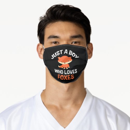 Just A Boy Who Loves Foxes Adult Cloth Face Mask