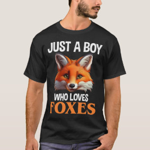 Just A Boy Who Loves Foxes T-Shirt