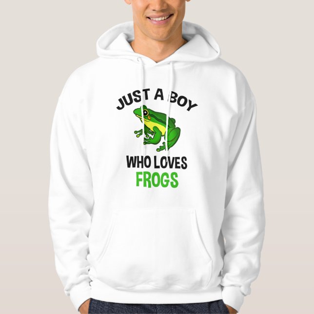 Just A Boy Who Loves Frogs Hoodie (Front)