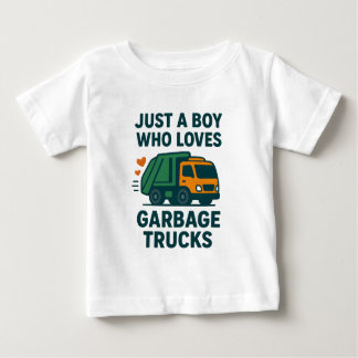 Just a Boy Who Loves Garbage Trucks Kids Baby T-Shirt