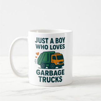 Just a Boy Who Loves Garbage Trucks Kids Coffee Mug