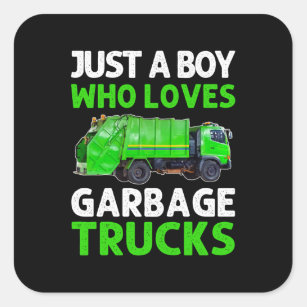 Just A Boy Who Loves Garbage Trucks Square Sticker