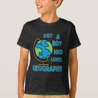 Just A Boy Who Loves Geography Kid Science Geology