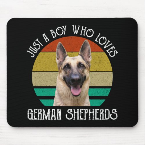 Just A Boy Who Loves German Shepherds Mouse Pad