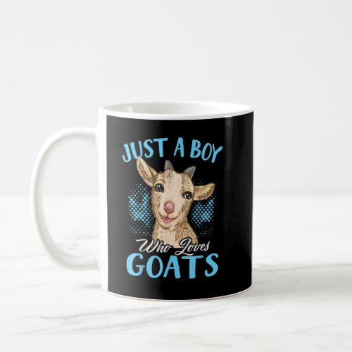 Just a Boy Who Loves Goats  Coffee Mug