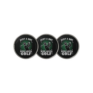 Just a Boy who loves Golf Club Golfer Golfing Ball Marker