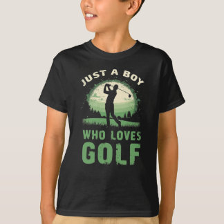 Just a Boy Who Loves Golf Club Golfer Golfing Kids T-Shirt