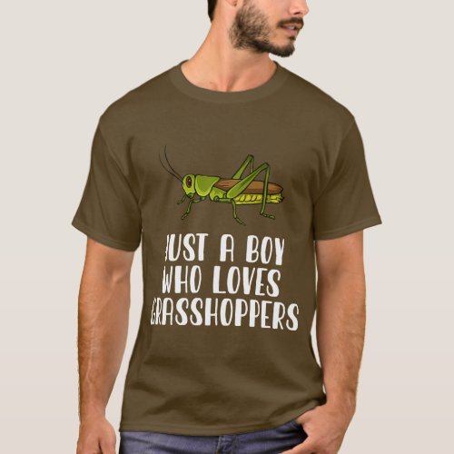 Just A Boy Who Loves Grasshoppers T_Shirt