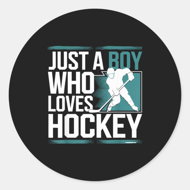 Just A Boy Who Loves Hockey  Classic Round Sticker (Front)