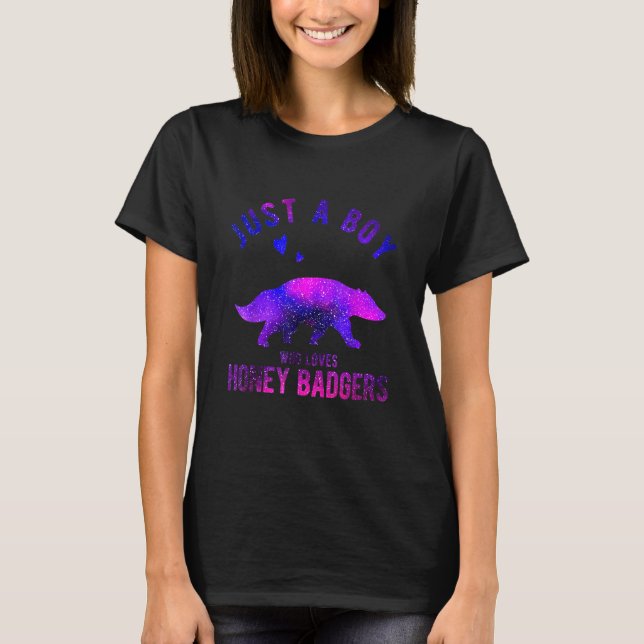 Just A Boy Who Loves Honey Badgers Honey Badger  1 T-Shirt (Front)