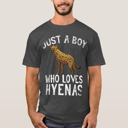 Just A Boy Who Loves Hyenas T_Shirt