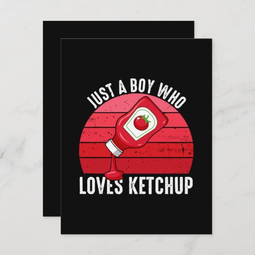 Just A Boy Who Loves Ketchup Note Card