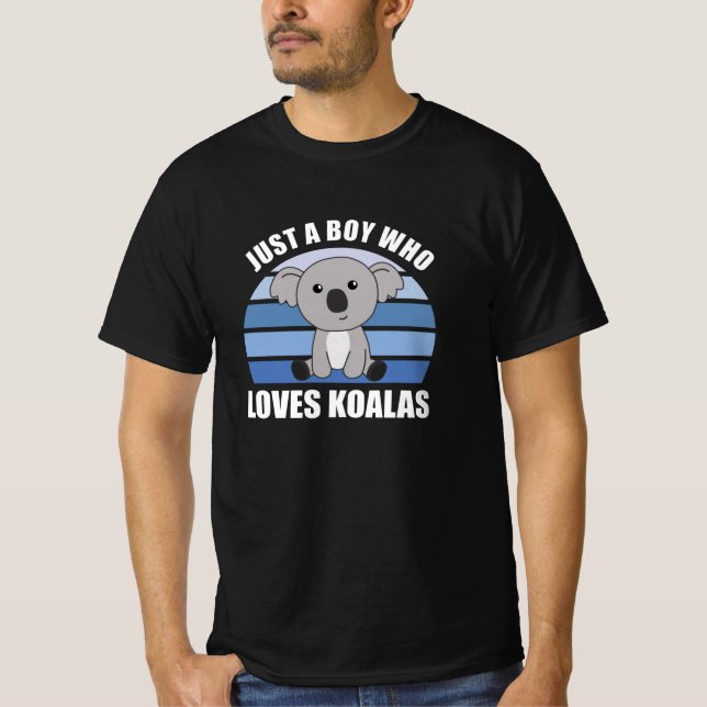 Just a Boy Who Loves Koalas - Cute Koala T-Shirt (Front)