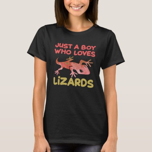 Just A Boy Who Loves Lizards  Lizard Reptiles T_Shirt