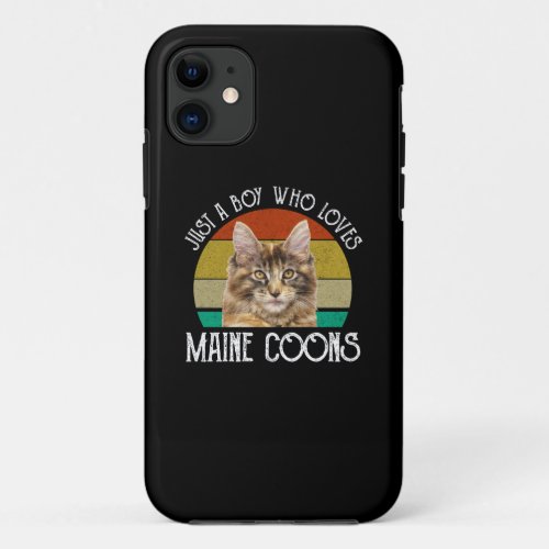 Just A Boy Who Loves Maine Coons iPhone 11 Case